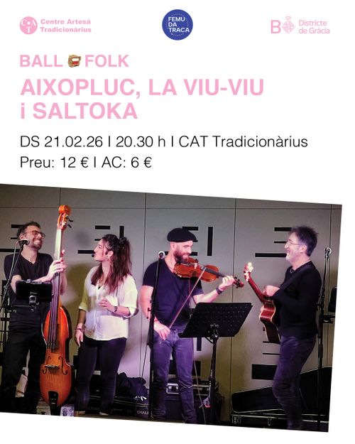Ball Folk al Tradicionàrius amb Aixopluc + La Viu-Viu + Saltoka I TRÀD39