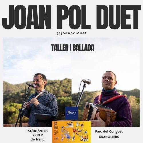 JOAN POL DUET: Taller i ballada per La Dansa de les Feres (FM de Granollers)