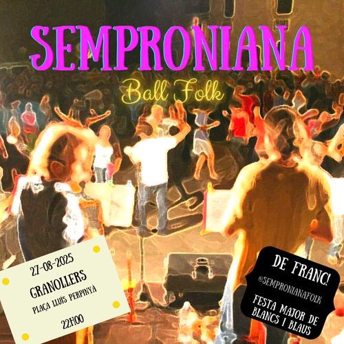 SEMPRONIANA: Ballada per la Festa Major de Blancs i Blaus
