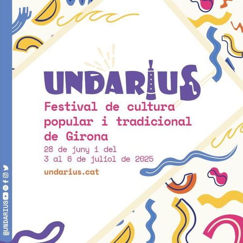 UNDÀRIUS 2025 - Festival de cultura popular i tradicional de Girona