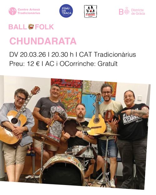Ball Folk al Tradicionàrius amb Casaxuana + Chundarata! I Abans concert amb Orquestina del fabirol I TRÀD39