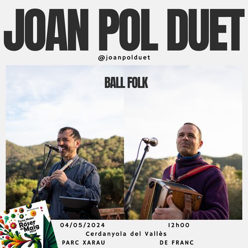 JOAN POL DUET: Ball Folk per la Festa del Roser de Maig