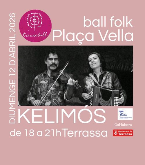 TREUREBALL ABRIL - Ball Folk amb el grup KELIMÓS