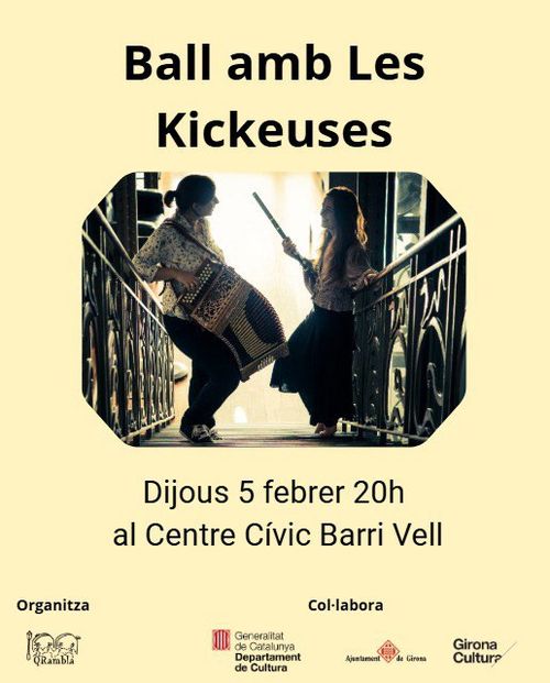 Qrambla - Girona - Ballada amb Les Kickeuses