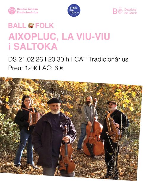 Ball Folk al Tradicionàrius amb Aixopluc + La Viu-Viu + Saltoka I TRÀD39