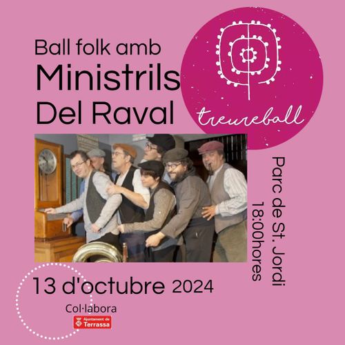 TREUREBALL OCTUBRE - Ball Folk amb MINISTRILS DEL RAVAL