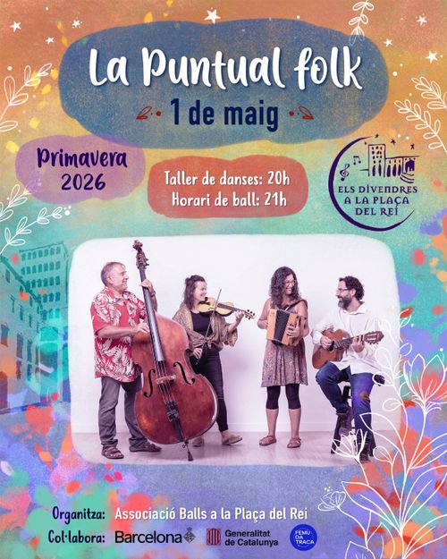 Divendres a la Plaça del Rei - La Puntual folk