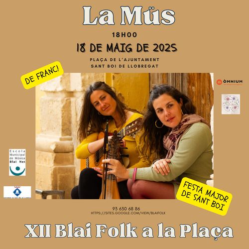 XII BLAI FOLK A LA PLAÇA: Ballada de Festa Major amb LA MÜS
