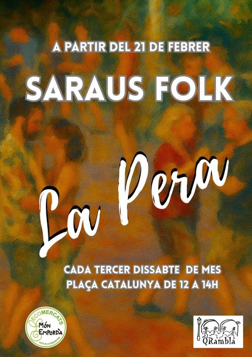 Saraus als Mercats M​ón Empordà a La Pera - Qrambla