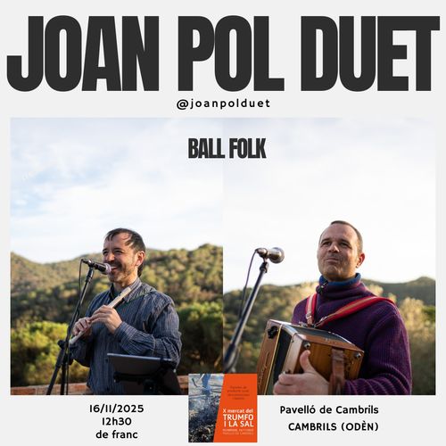 JOAN POL DUET: Ballada pel X Mercat del Trumfo i la Sal