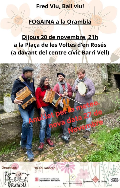 POSPOSAT FINS AL 27 Ballada amb Fogaina - Qrambla - Girona