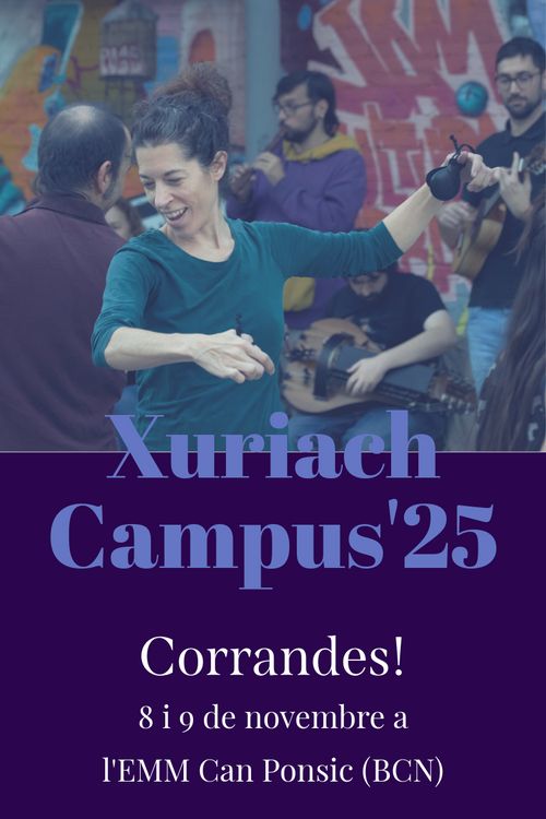 Campus Xuriach'25: Corrandes!